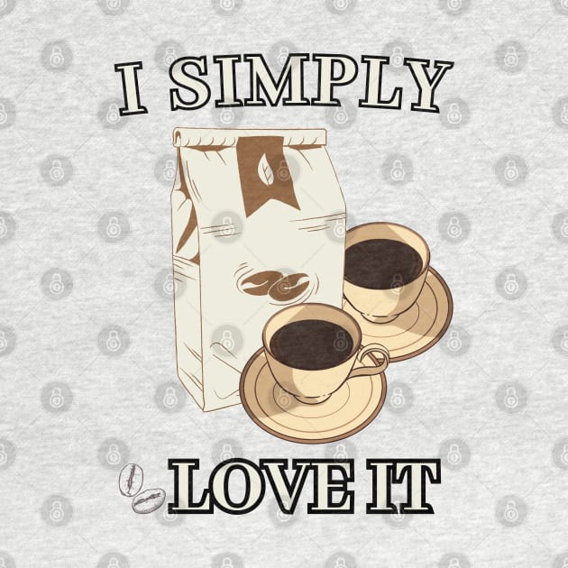 I simple love it (caffe style)t-shirt by GLOWMART2